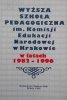 red. Zygmunt Ruta • Wyższa Szkoła Pedagogiczna im. Komisji Edukacji Narodowej w Krakowie w latach 1982-1996